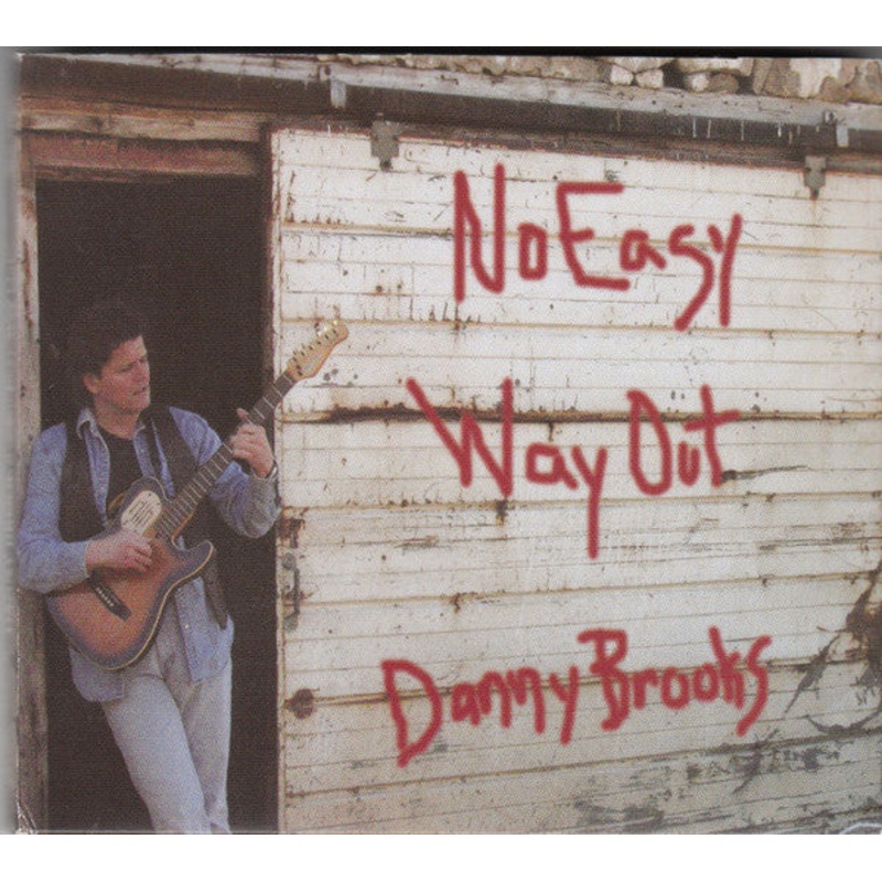 CD – Danny Brooks  No Easy Way Out