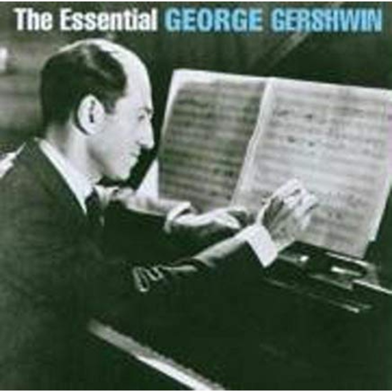 Essential Gershwin