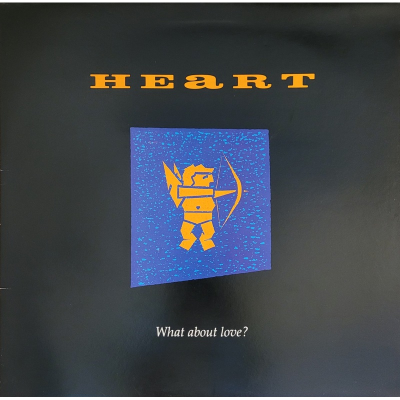 Heart – What About Love? 12 Single