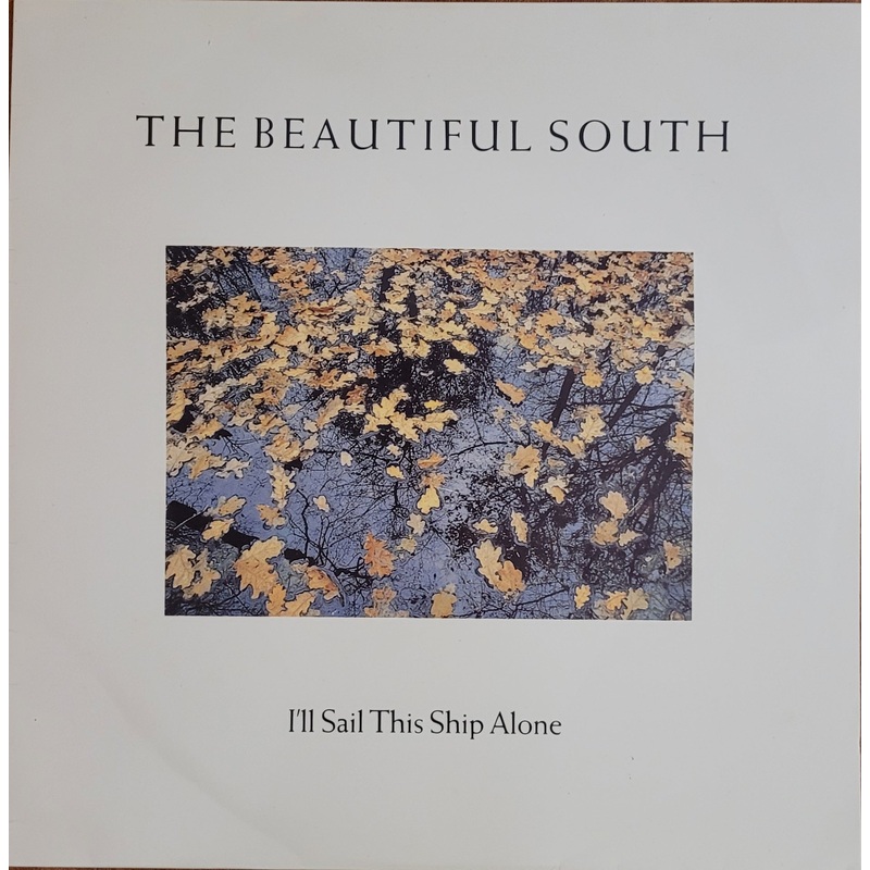 The Beautiful South – I’ll Sail This Ship Alone 10 Single (White Vinyl)