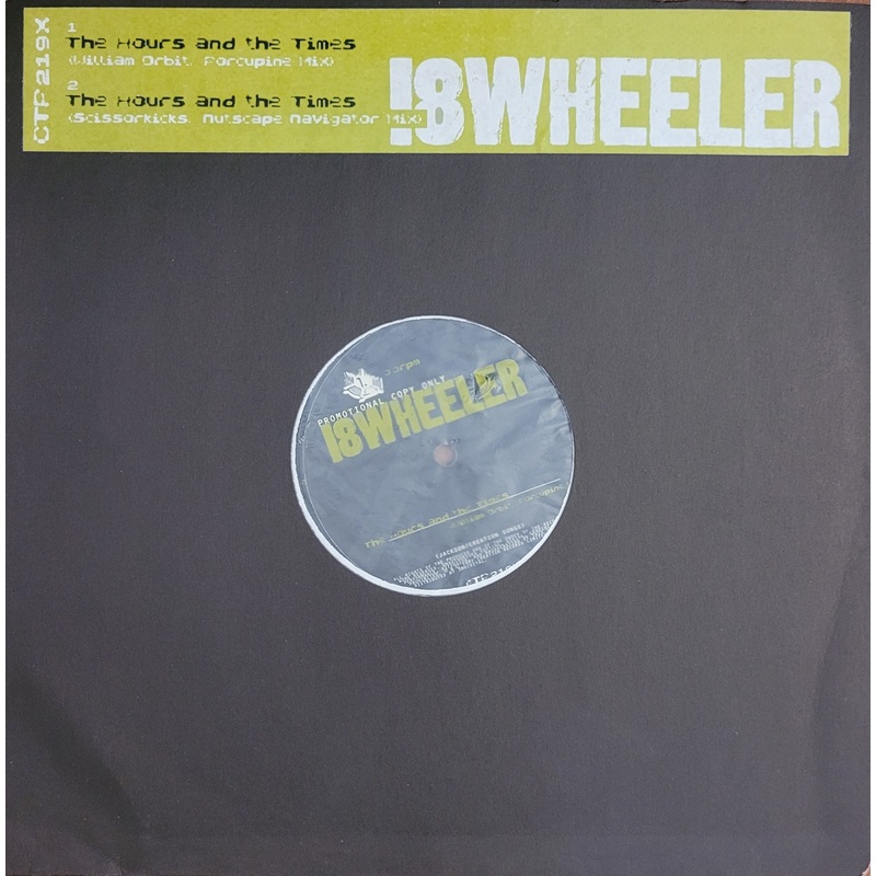 18Wheeler – The Hours And The Times 12 Single (Promo)