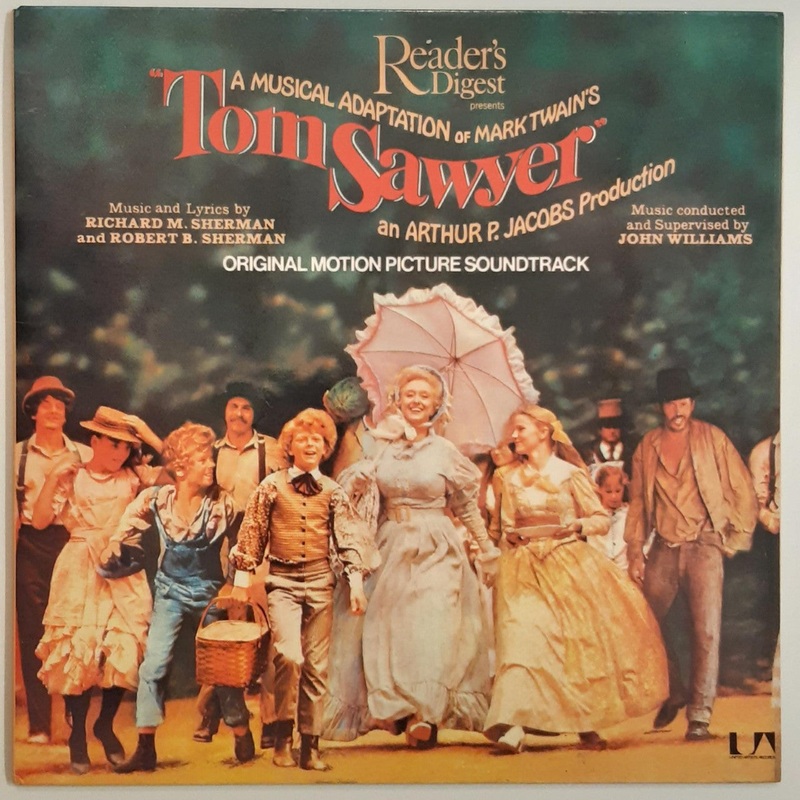 Richard M Sherman & Robert B Sherman, John Williams – Tom Sawyer Original Motion Picture Soundtrack Lp
