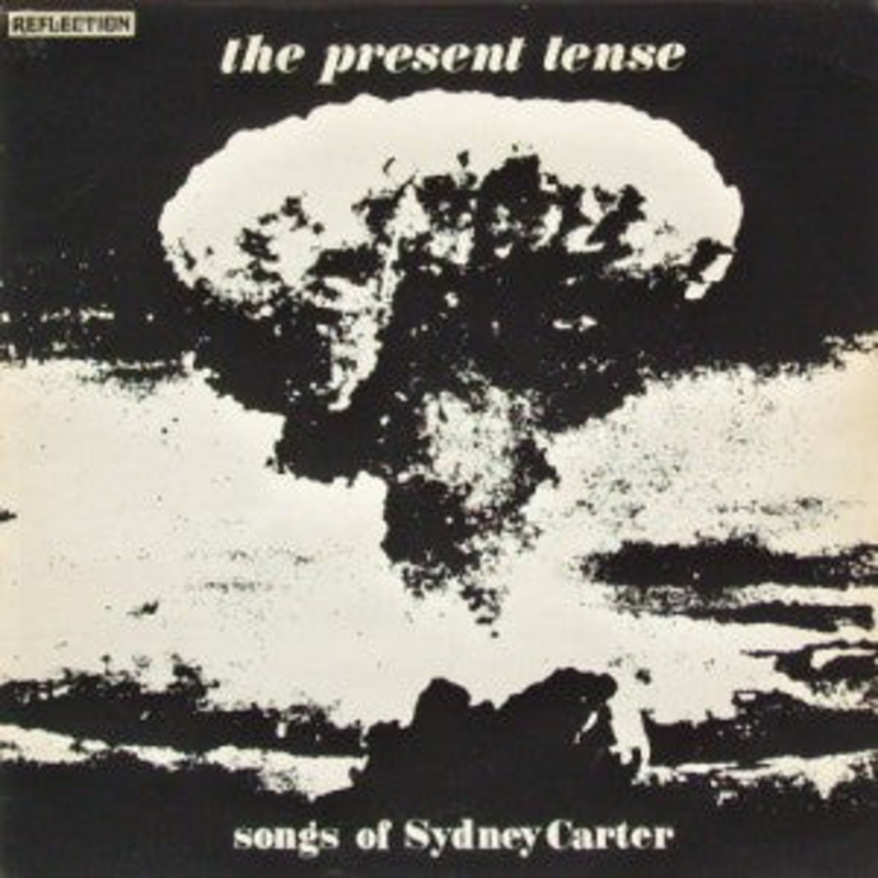 Reflection  – The Present Tense (Songs Of Sydney Carter) – LP, Mono – Very Good (VG)