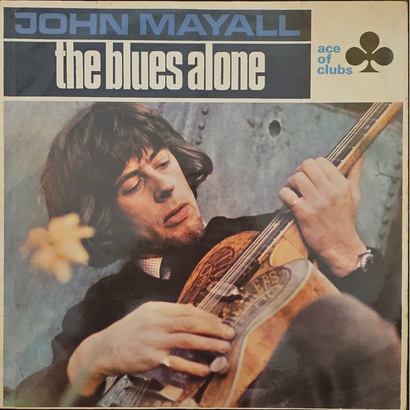 John Mayall – The Blues Alone Lp
