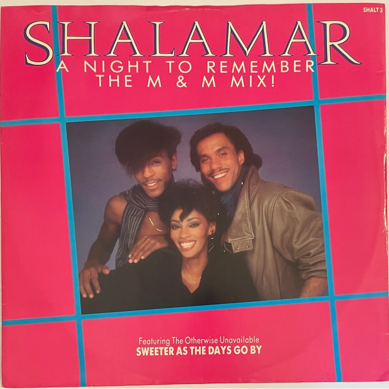 Shalamar – A Night To Remember (The M & M Mix) 12 Single