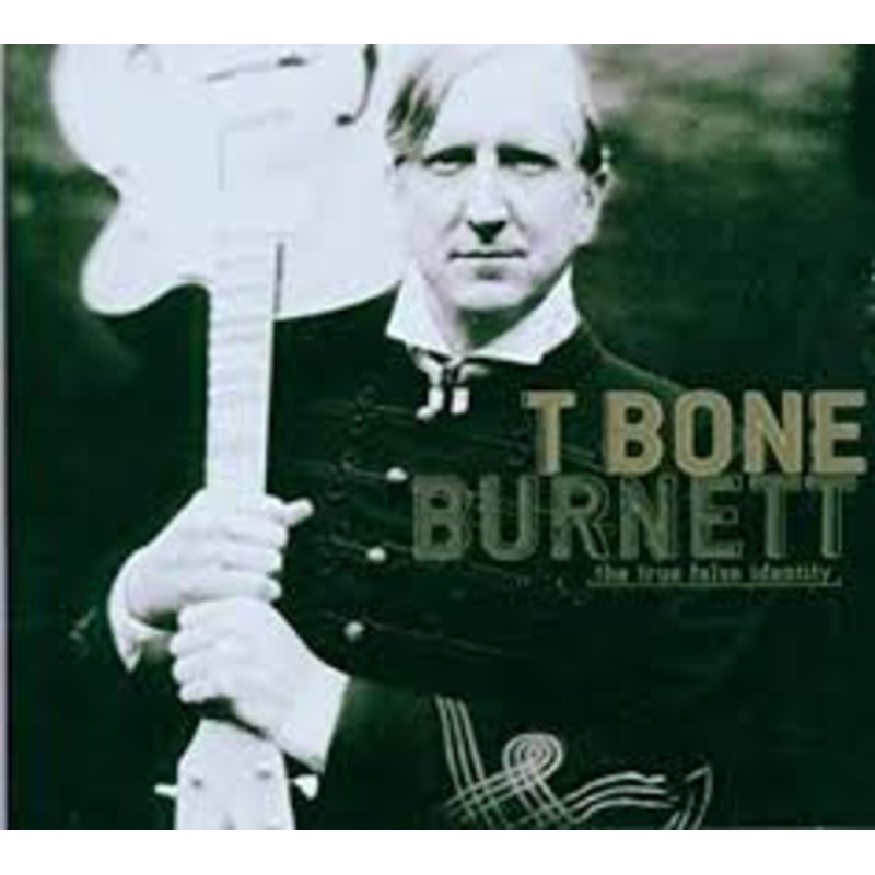 T Bone Burnett – The True False Identity – CD + DVD