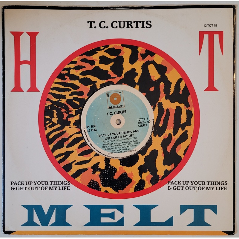 T.C. Curtis – Pack Up Your Things & Get Out Of My Life 12 Single