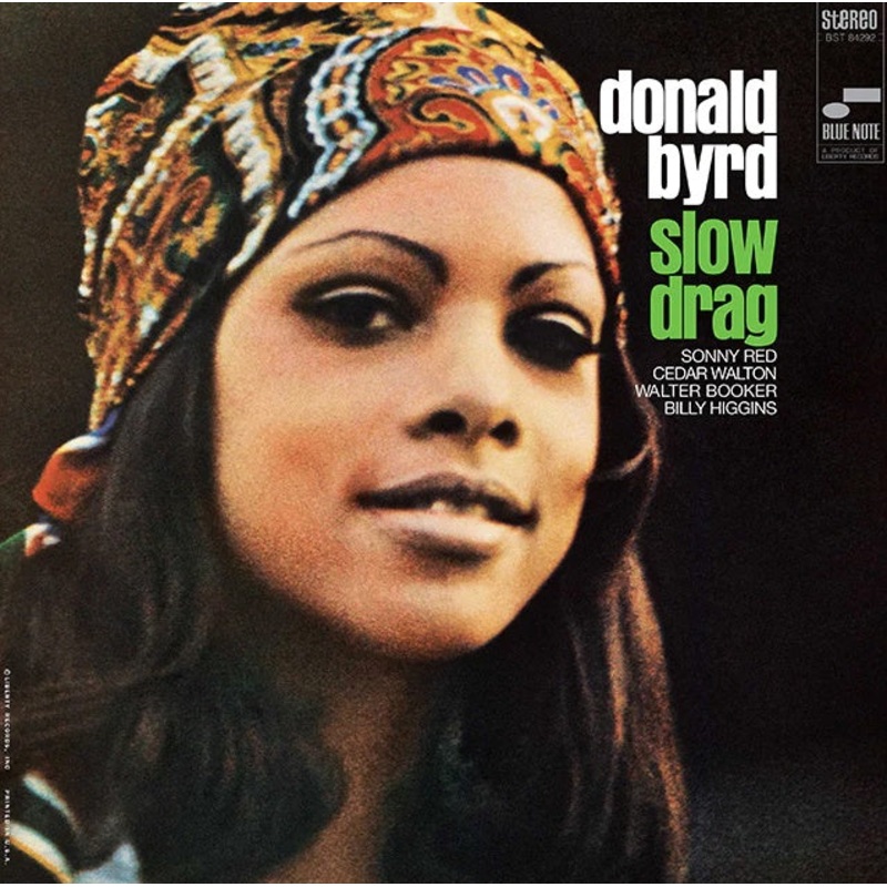 Donald Byrd  Slow Drag (Blue Note Tone Poet Series)