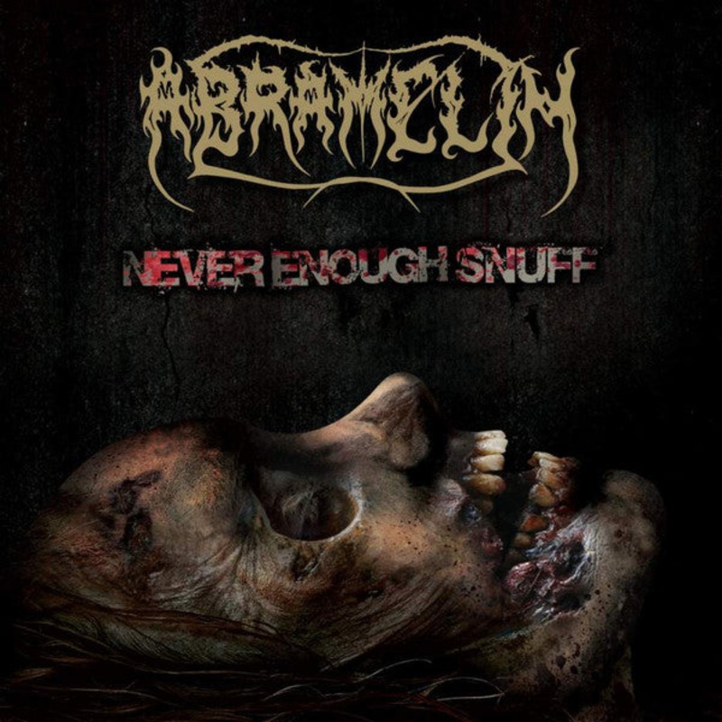 ABRAMELIN – Never Enough Snuff CD