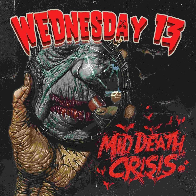 CD – Wednesday 13 – Mid Death Crisis