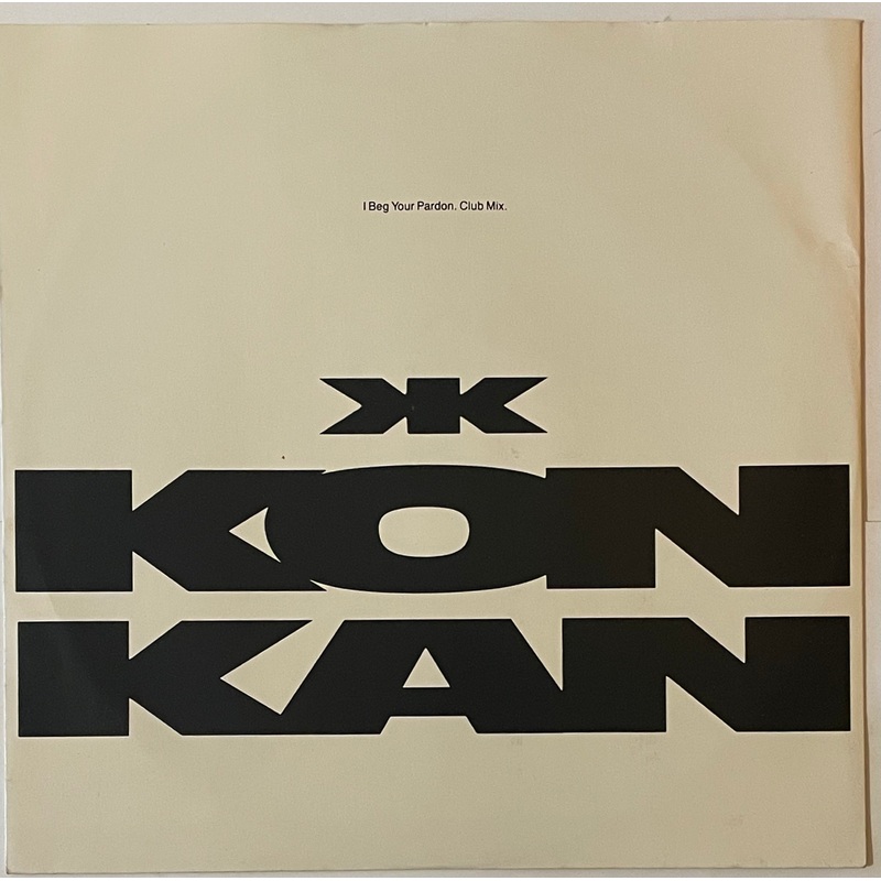Kon Kan – I Beg Your Pardon (Club Mix) 12 Single