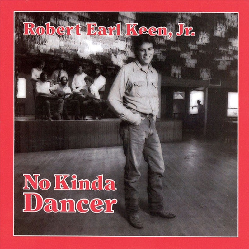 SACD – Robert Earl Keen, Jr.  No Kinda Dancer