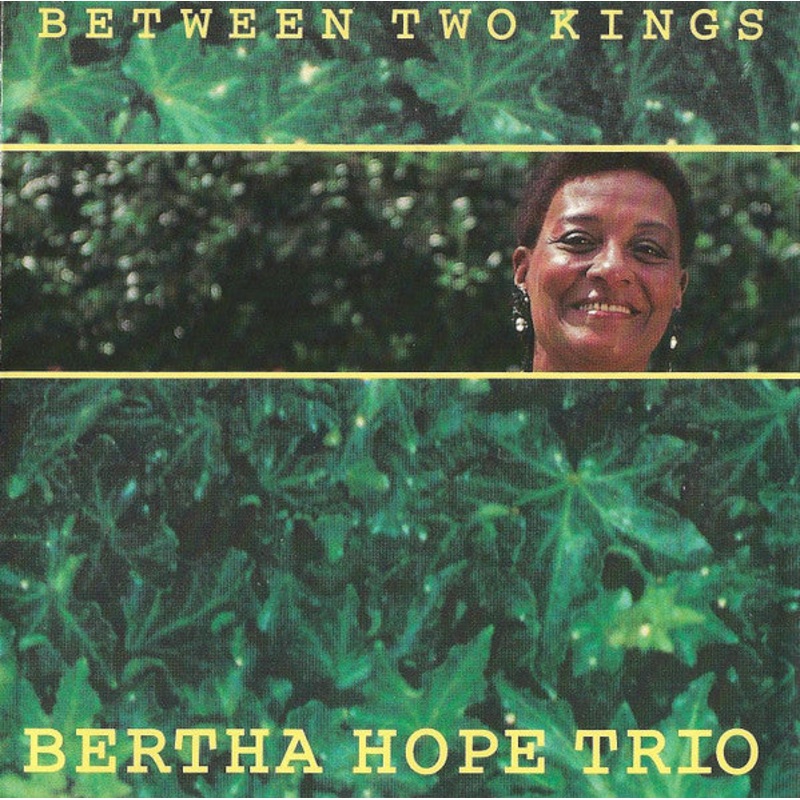 USED CD – Bertha Hope Trio  Between Two Kings