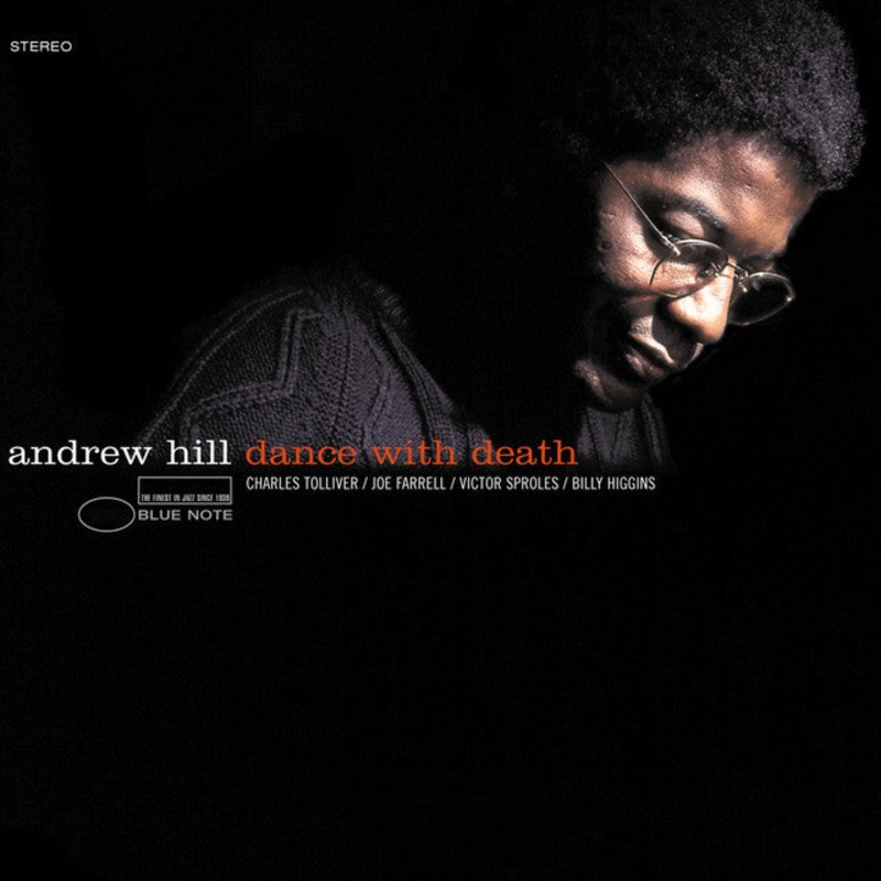Andrew Hill  Dance With Death (Tone Poet Series)