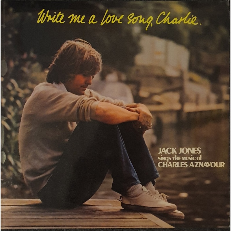 Jack Jones – Write Me A Love Song Charlie Lp