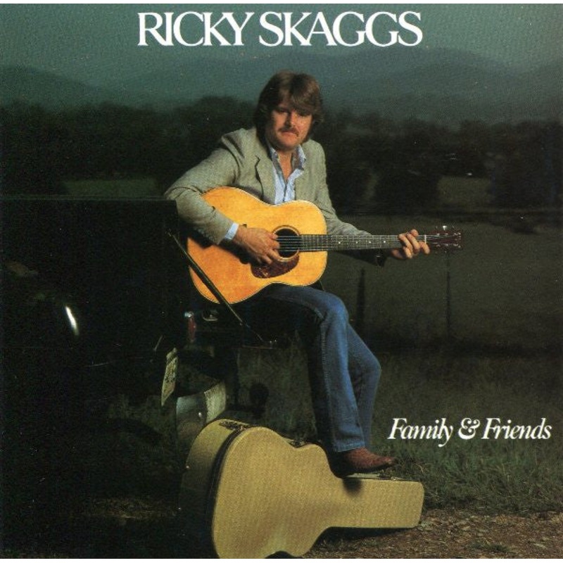 USED CD – Ricky Skaggs  Family And Friends