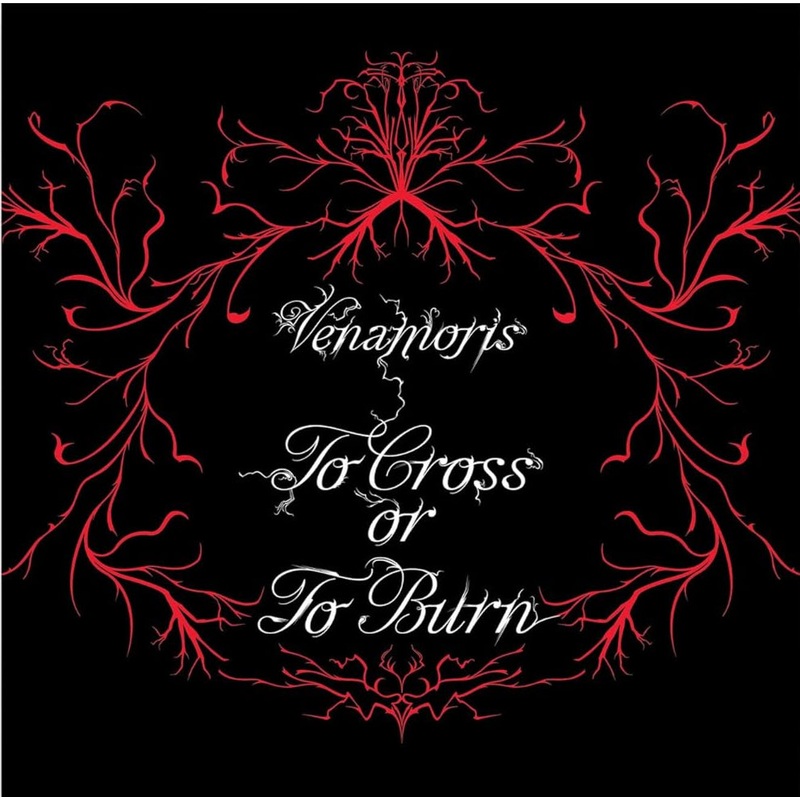CD – Venamoris – To Cross or To Burn