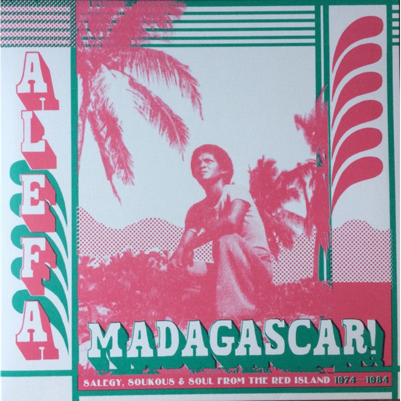 Various – Alefa Madagascar ! Salegy, Soukous & Soul From The Red Island 1974-1984 – 2xLP, Comp – Mint (M)