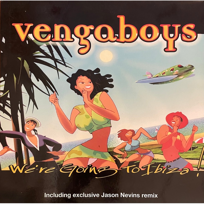 Vengaboys – We’re Going To Ibiza! 12 Single