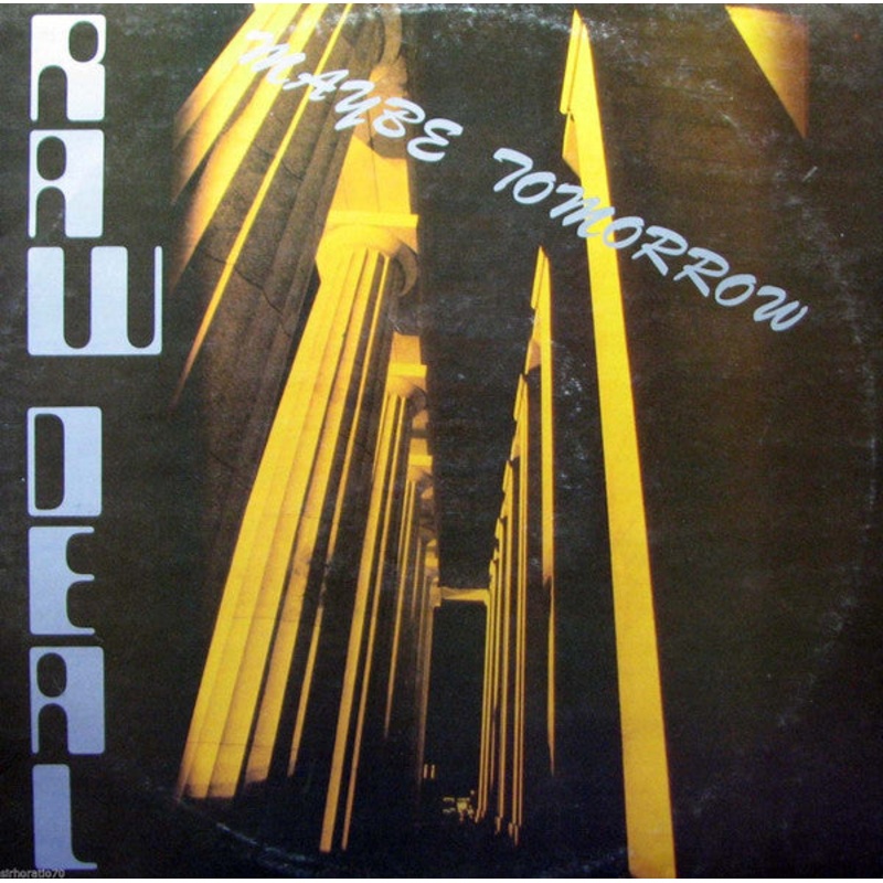 Raw Deal  – Maybe Tomorrow  – LP, Album – Very Good (VG)