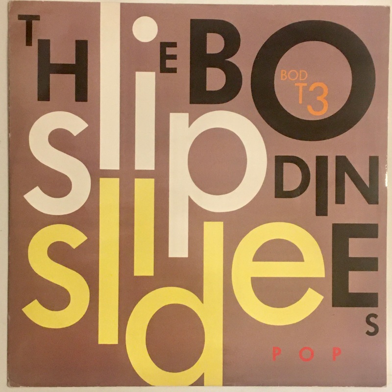 The Bodines – Slip Slide 12 Single