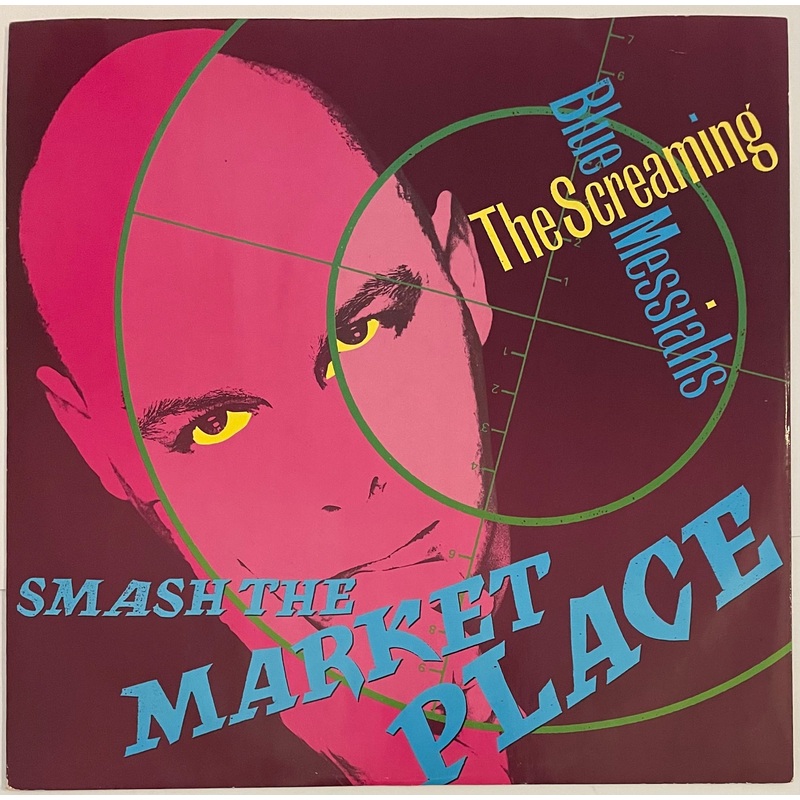 The Screaming Blue Messiahs – Smash The Market Place 12 Single