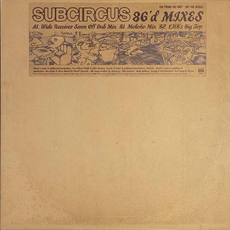 Subcircus – 86’d Mixes 12 Single (Promo)