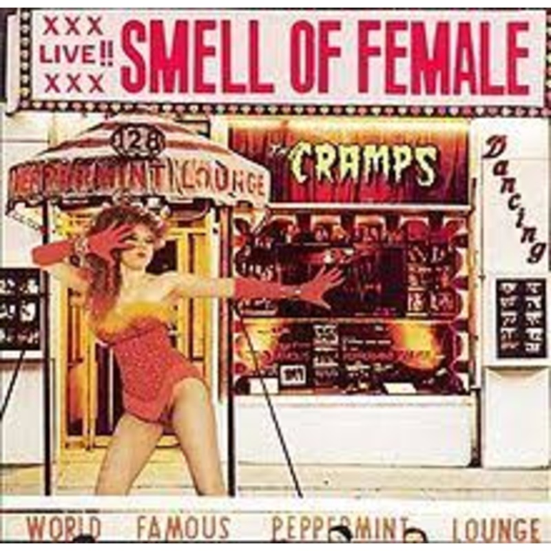 The Cramps – Smell of Female – CD
