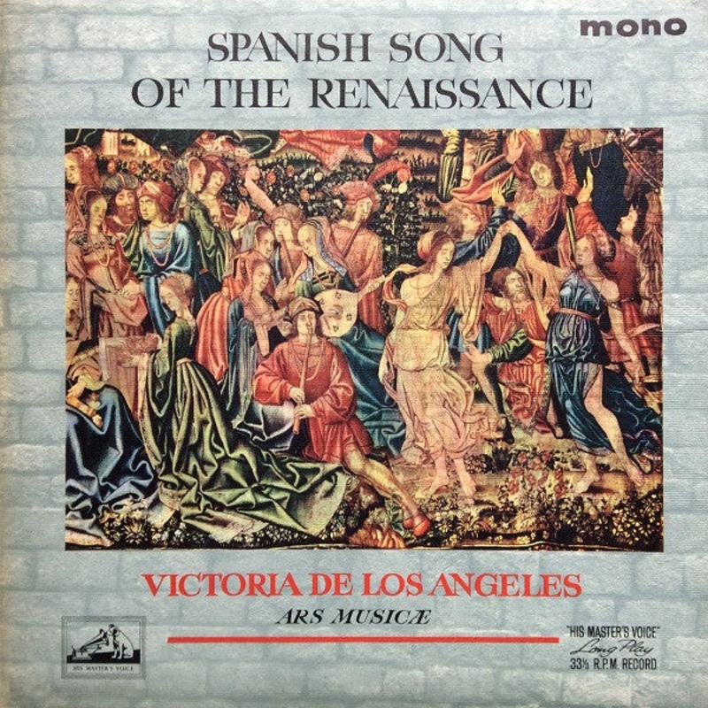 Victoria De Los Angeles, Ars Musicae De Barcelona – Spanish Song Of The Renaissance – LP, Mono – Very Good Plus (VG+)