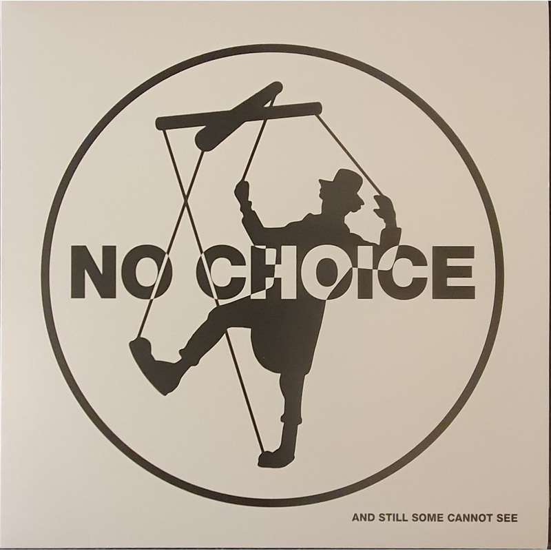 No Choice – And Still Some Cannot See Lp (Ltd Pink)