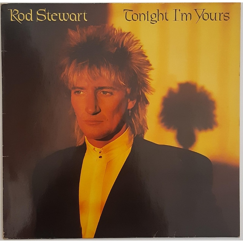 Rod Stewart – Tonight I’m Yours Lp