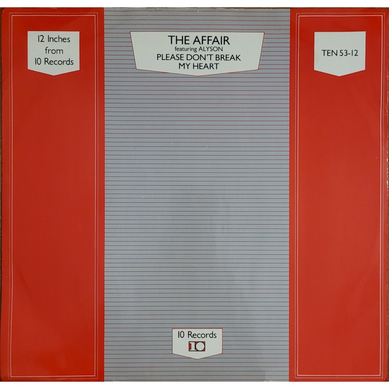 The Affair Featuring Alyson – Please Don’t Break My Heart 12 Single