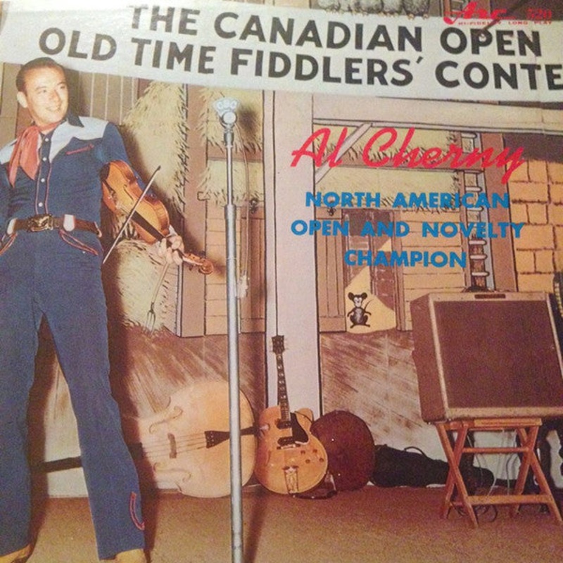 Al Cherny – North American Fiddle Champion Plays Contest Winning Tunes – LP, Mono – Near Mint (NM or M-)