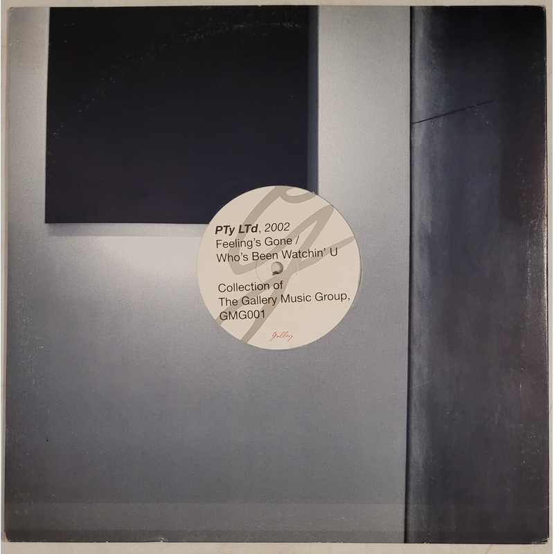 PTy LTd –  Feeling’s Gone 12 Single