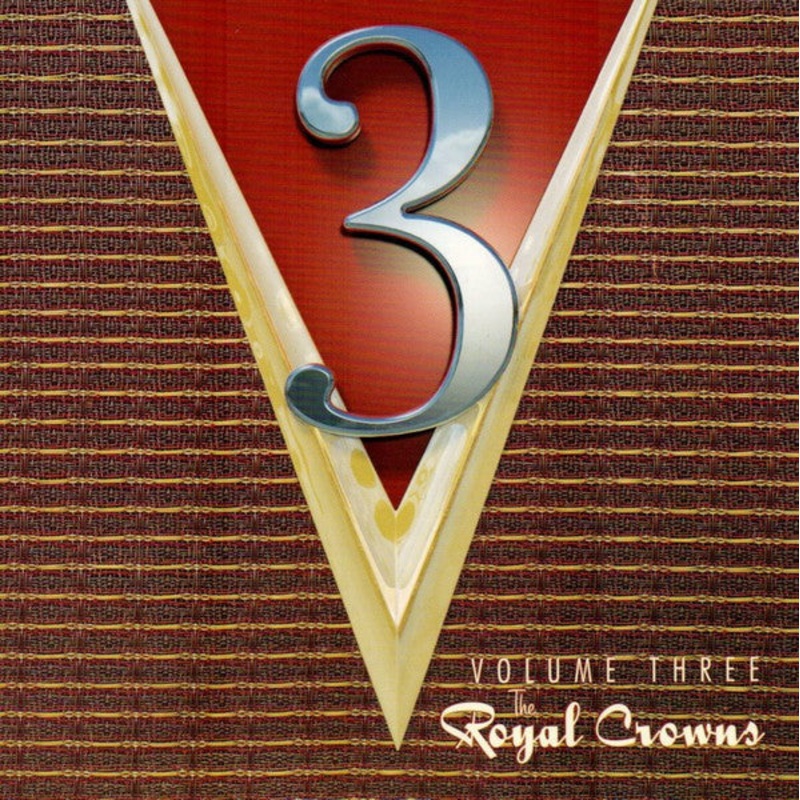 USED CD – The Royal Crowns  Volume 3
