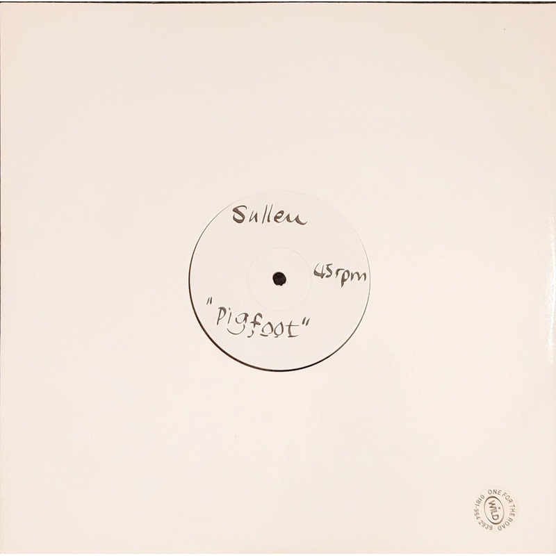 Sullen – Pigfoot 12 Single (Promo)