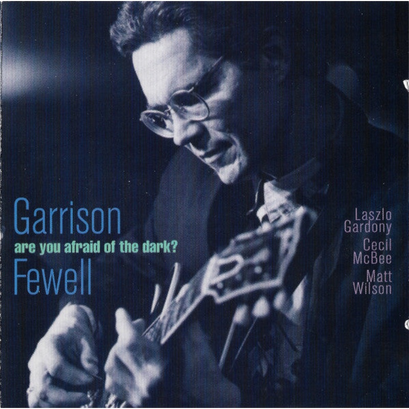 USED CD – Garrison Fewell  Are You Afraid Of The Dark?