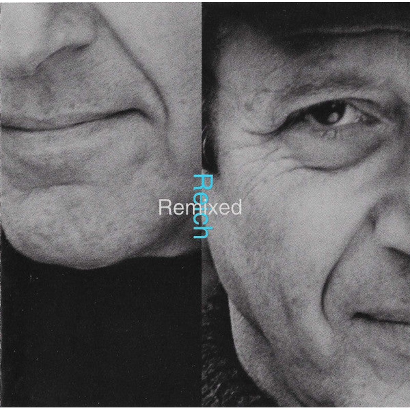 USED CD – Steve Reich  Reich Remixed