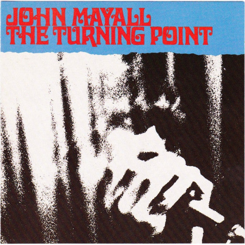 USED CD – John Mayall  The Turning Point
