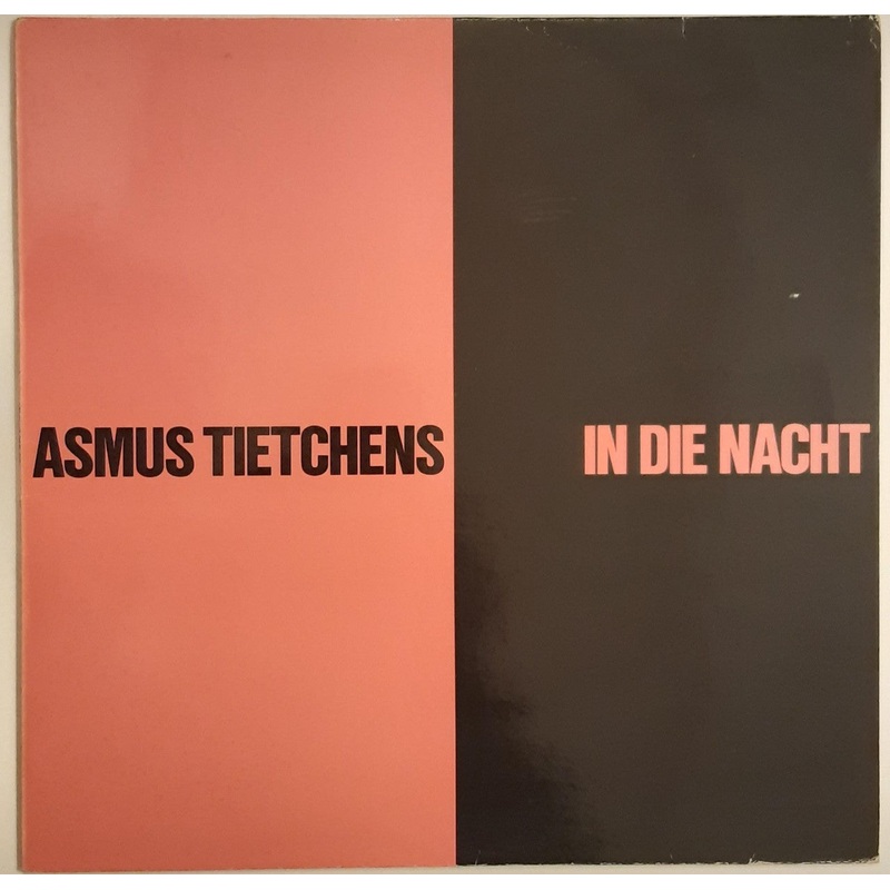 Asmus Tietchens – In Die Nacht Lp