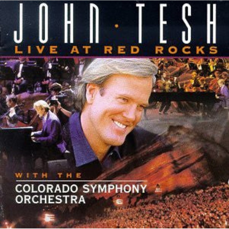 USED CD – John Tesh With The Colorado Symphony Orchestra  Live At Red Rocks