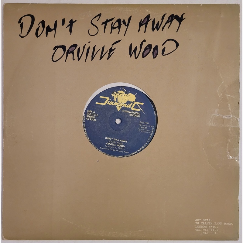 Orville Wood – Don’t Stay Away 12 Single