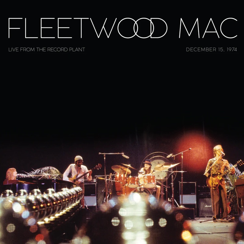 2LP – Fleetwood Mac – Live From The Record Plant 1974