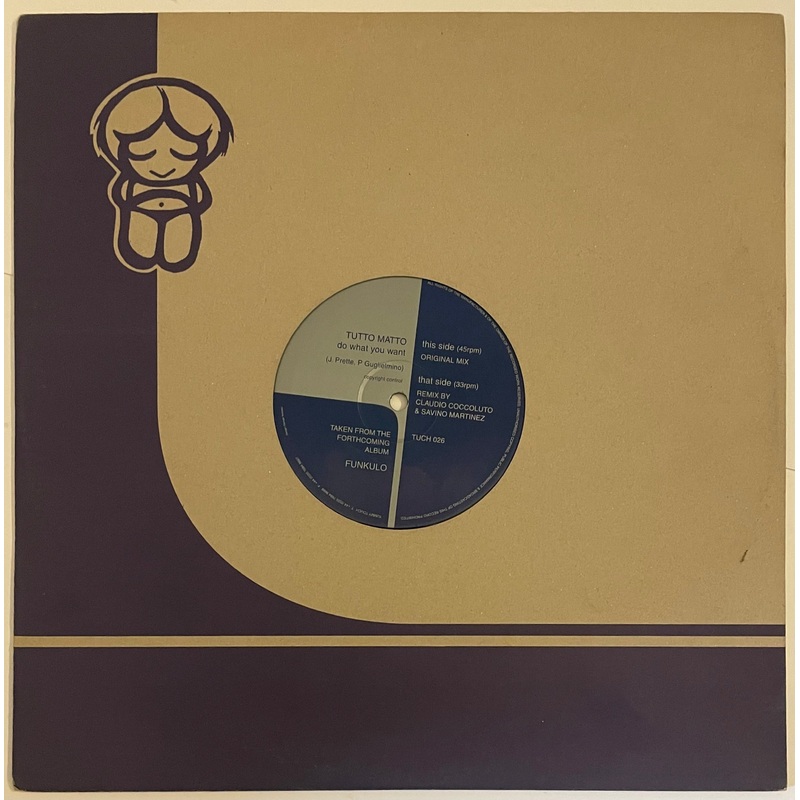 Tutto Matto – Do What You Want 12 Single