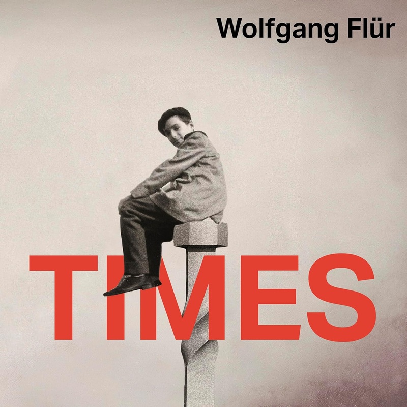 CD – Wolfgang Flur – Times