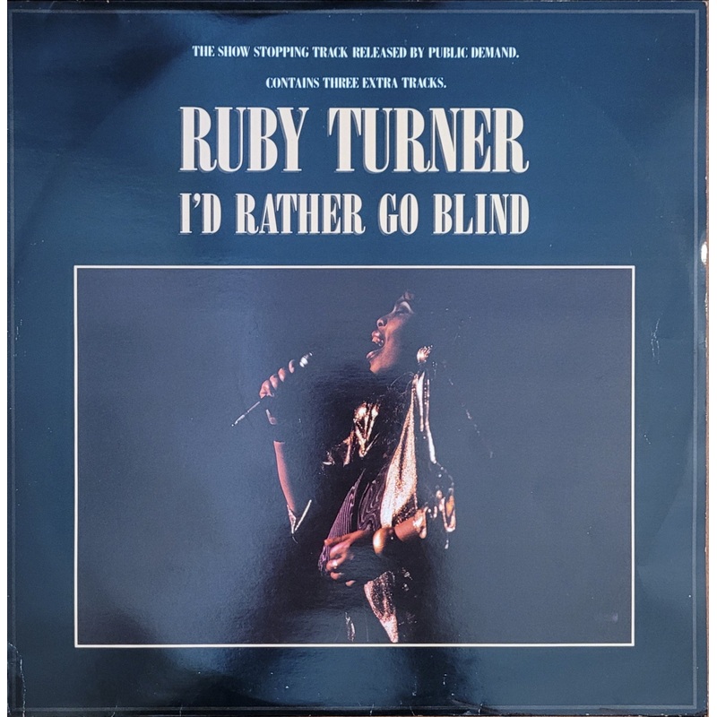 Ruby Turner – I’d Rather Go Blind 12 Single