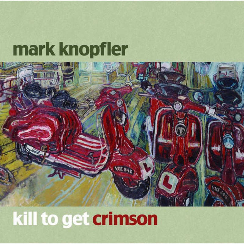 USED CD – Mark Knopfler  Kill To Get Crimson