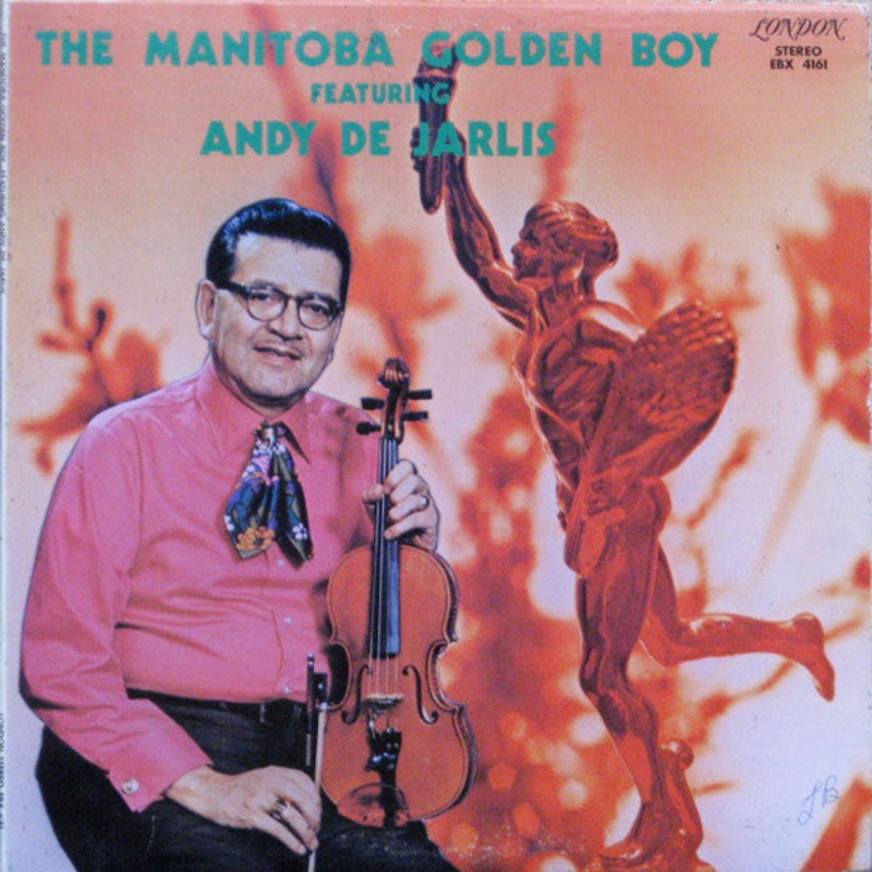Andy De Jarlis with Kerr Wilson & The Mitchell Parks Orchestra – The Manitoba Golden Boy – LP, Album – Near Mint (NM or M-)