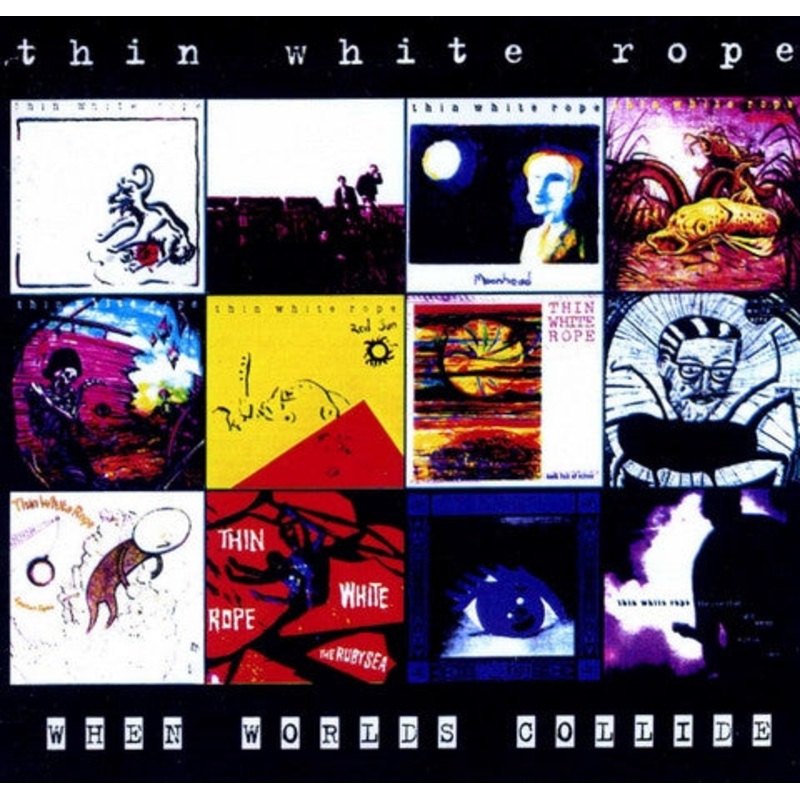 USED CD – Thin White Rope  When Worlds Collide