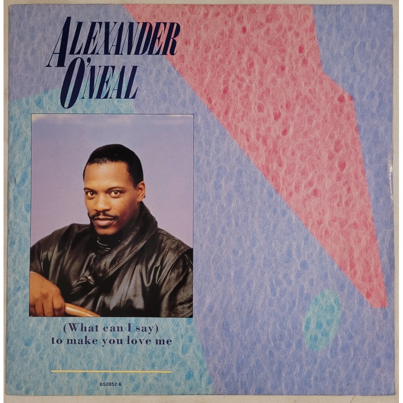 Alexander O’Neal – (What Can I Say) To Make You Love Me 12 Single